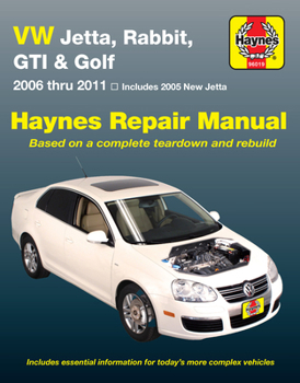 Paperback VW Jetta, Rabbit, GTI & Golf 2006 Thru 2011 Haynes Repair Manual: 2006 Thru 2011 - Includes 2005 New Jetta Book