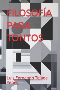 Paperback Filosofía Para Tontos [Spanish] Book