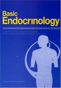Paperback Basic Endocrinology: For Students of Pharmacy and Allied Health: For Students of Pharmacy and Allied Health Book