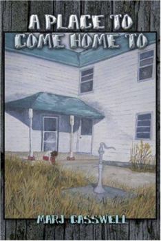Paperback A Place to Come Home to Book
