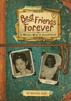 Hardcover Best Friends Forever: A World War II Scrapbook Book