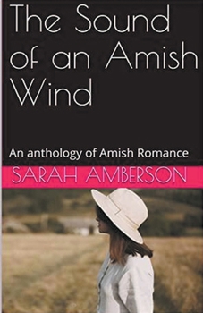 Paperback The Sound of an Amish Wind Book