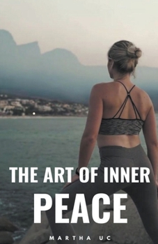 Paperback The Art of Inner Peace Book