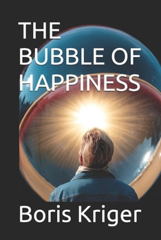 Paperback The Bubble of Happiness Book