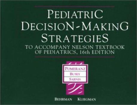 Pediatric Decision-Making Strategies