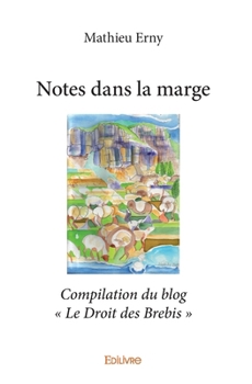 Paperback Notes dans la marge: Compilation du blog " Le Droit des Brebis " [French] Book