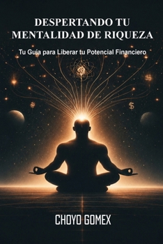 Paperback Despertando Tu Mentalidad de Riqueza [Spanish] Book