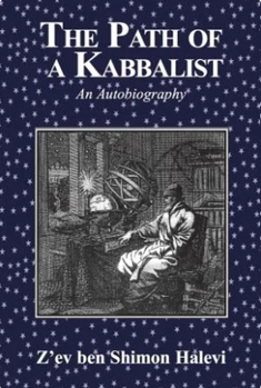 Hardcover The Path of a Kabbalist: An Autobiography Book