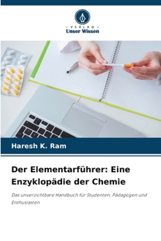 Paperback Der Elementarführer: Eine Enzyklopädie der Chemie [German] Book
