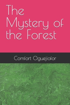 Paperback The Mystery of the Forest Book