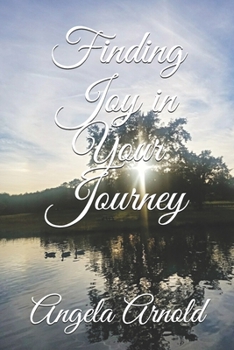 Paperback Finding Joy in Your Journey Book