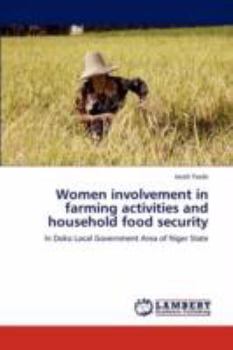 Paperback Women involvement in farming activities and household food security Book