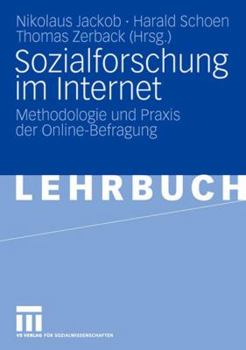 Paperback Sozialforschung Im Internet: Methodologie Und PRAXIS Der Online-Befragung [German] Book