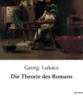 Paperback Die Theorie des Romans [French] Book