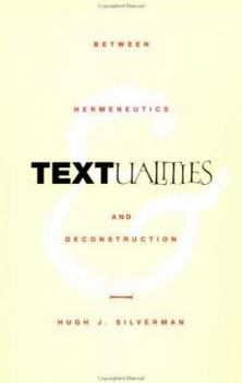 Paperback Textualities: Between Hermeneutics and Deconstruction Book