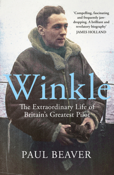 Hardcover Winkle: The Extraordinary Life of Britain's Greatest Pilot Book