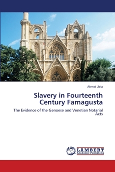 Paperback Slavery in Fourteenth Century Famagusta Book