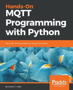 Paperback Hands-On MQTT Programming with Python Book