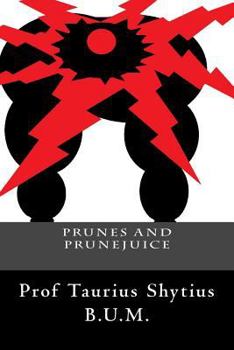 Paperback Prunes and Prunejuice Book