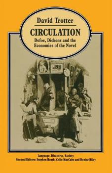 Paperback Circulation: Defoe, Dickens, and the Economies of the Novel Book