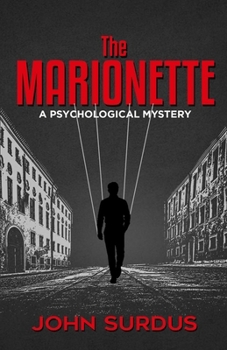 Paperback The Marionette: A Psychological Mystery. Book