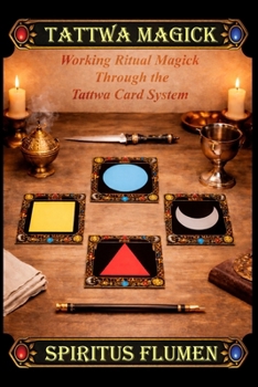 Paperback Tattwa Magick: Working Ritual Magick Through the Tattwa Card System Book
