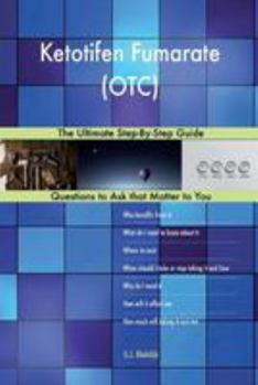 Paperback Ketotifen Fumarate (OTC); The Ultimate Step-By-Step Guide Book