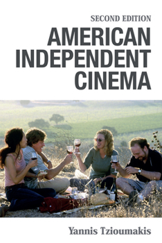 Paperback American Independent Cinema: Second Edition Book