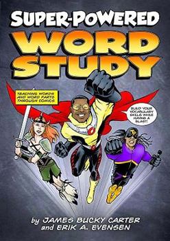 Paperback Super-Powered Word Study: Teaching Words and Word Parts Through Comics! [With DVD] Book