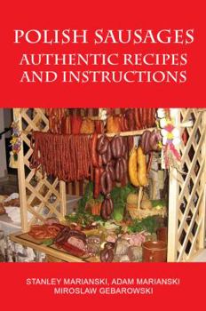 Paperback Polish Sausages, Authentic Recipes And Instructions Book