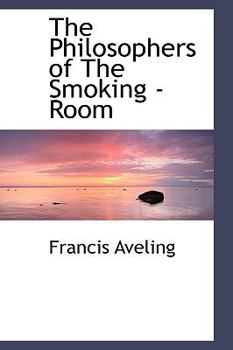 Paperback The Philosophers of the Smoking -Room Book