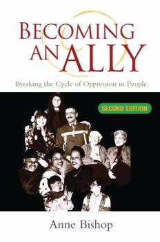 Paperback Becoming an Ally: Breaking the Cycle of Oppression Book