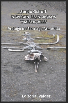 Paperback Navegantes, narcisos y miserables [Spanish] Book