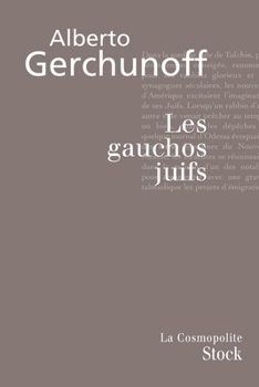 Paperback Les gauchos juifs [French] Book