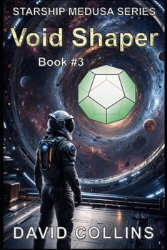 Paperback The Void Shaper: Starship Medusa book 3 Book