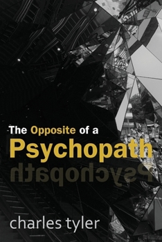Paperback The Opposite of a Psychopath Book