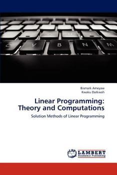 Paperback Linear Programming: Theory and Computations Book