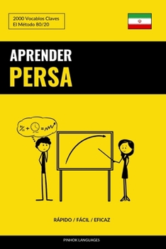 Paperback Aprender Persa - Rápido / Fácil / Eficaz: 2000 Vocablos Claves [Spanish] Book
