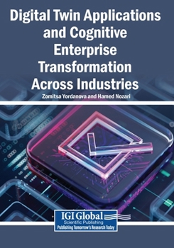 Paperback Digital Twin Applications and Cognitive Enterprise Transformation Across Industries Book