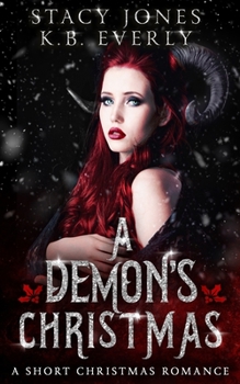 Paperback A Demon's Christmas: A Short Christmas Romance Book