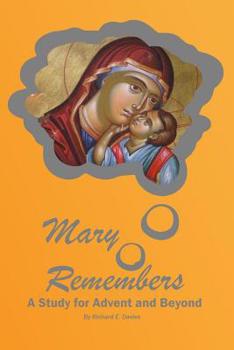 Paperback Mary Remembers: An Advent Bible Study Book