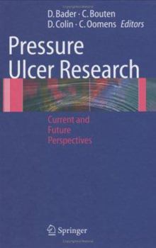Hardcover Pressure Ulcer Research: Current and Future Perspectives Book