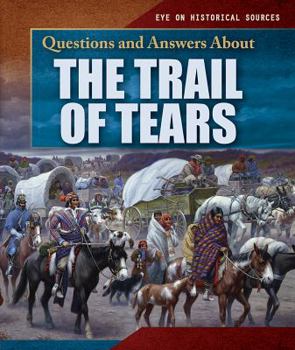 Paperback Questions and Answers about the Trail of Tears Book