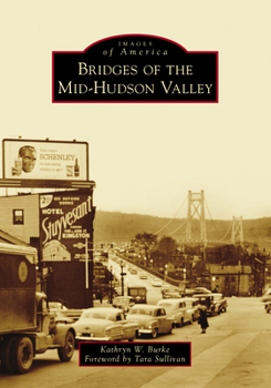 Paperback Bridges of the Mid-Hudson Valley Book