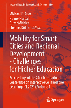 Mobility for Smart Cities and Regional Development - Challenges for Higher Education: Proceedings of the 24th International Conference on Interactive ...
