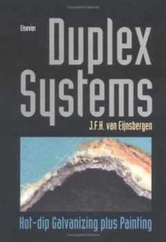 Hardcover Duplex Systems: Hot-dip Galvanizing Plus Painting Book