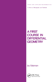 Paperback A First Course in Differential Geometry Book