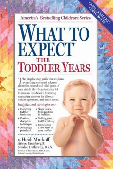 What to Expect the Toddler Years - Book  of the What to Expect