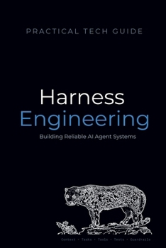 Paperback Harness Engineering: Building Reliable AI Agent Systems Book