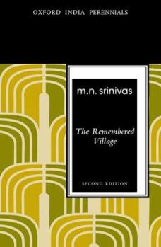 The Remembered Village (Center for South & Southeast Asia Studies) - Book  of the Center for South and Southeast Asia Studies, UC Berkeley